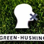 Greenhushing – businesses miss opportunities